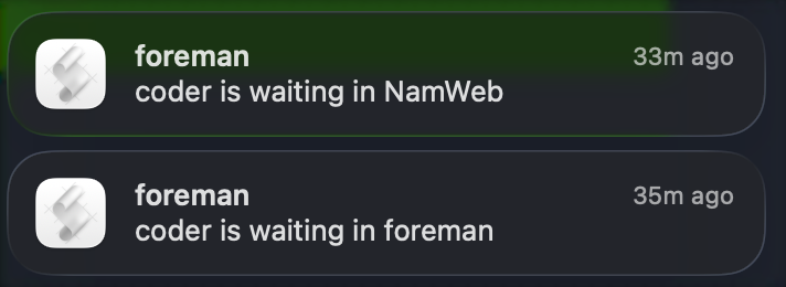 Two macOS notifications from foreman: coder is waiting in NamWeb, coder is waiting in foreman